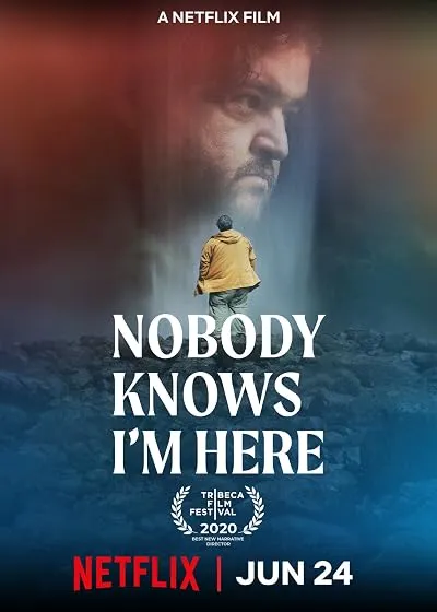  فیلم Nobody Knows I’m Here 2020