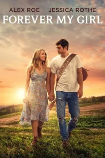 فیلم Forever My Girl 2018