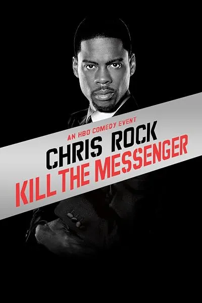  استندآپ کمدی Chris Rock: Kill the Messenger