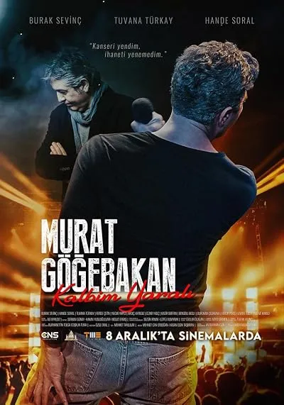 فیلم ترکی Murat Göğebakan: Kalbim Yaralı