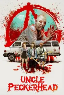  فیلم Uncle Peckerhead 2020