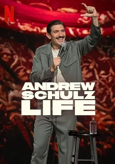 استندآپ کمدی Andrew Schulz: Life 2025