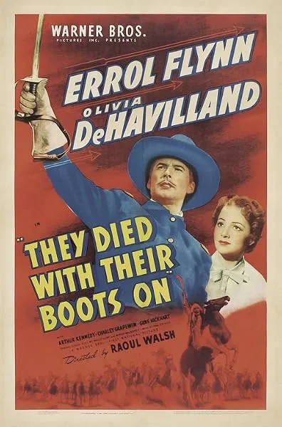  فیلم They Died with Their Boots On 1941