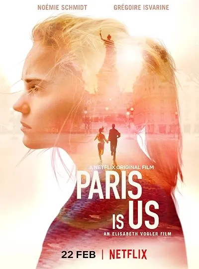  فیلم Paris Is Us 2019
