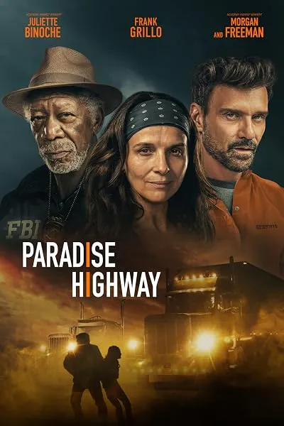  فیلم Paradise Highway 2022