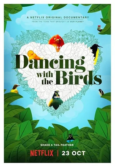 مستند Dancing with the Birds 2019