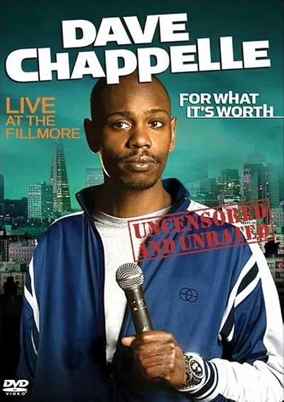  فیلم Dave Chappelle: For What It’s Worth 2004