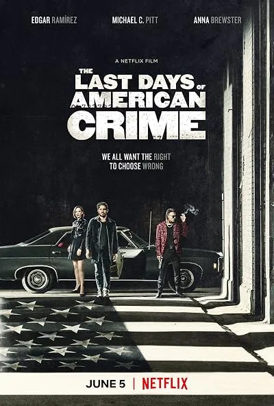  فیلم The Last Days of American Crime 2020