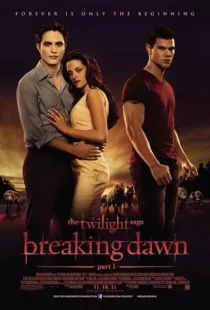  فیلم The Twilight Saga: Breaking Dawn