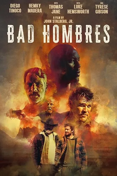  فیلم Bad Hombres 2023