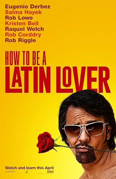  فیلم How to Be a Latin Lover 2017