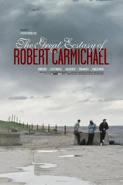  فیلم The Great Ecstasy of Robert Carmichael 2005