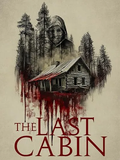  فیلم The Last Cabin 2025