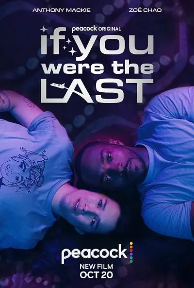  فیلم If You Were the Last 2023