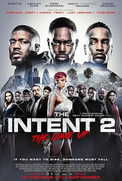  فیلم The Intent 2: The Come Up 2018