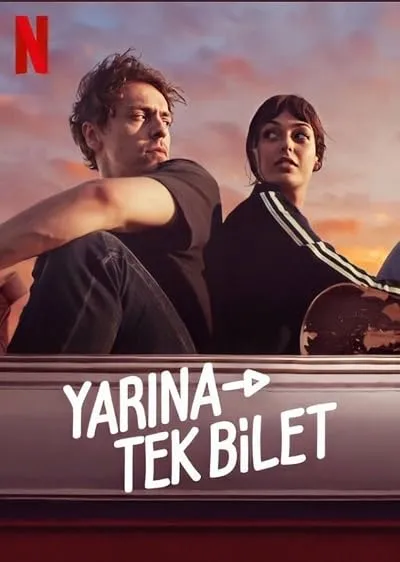 فیلم ترکی Yarına Tek Bilet