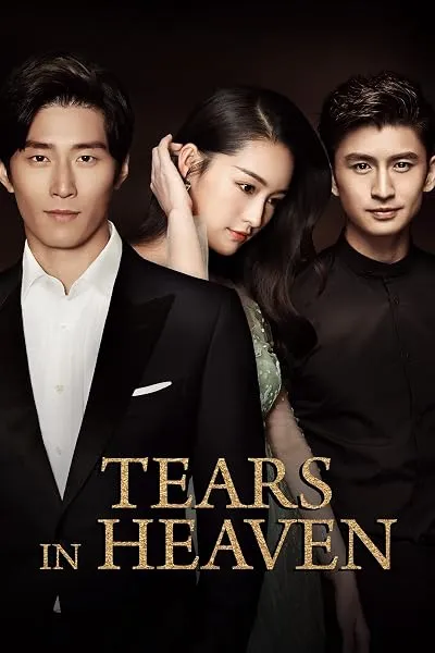  سریال Tears in Heaven