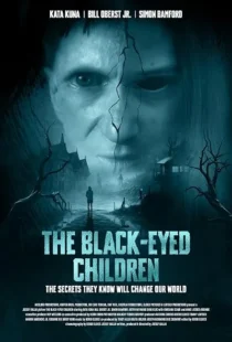 فیلم The Black-Eyed Children 2025