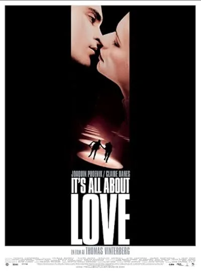  فیلم It’s All About Love 2003