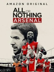  مستند All or Nothing: Arsenal