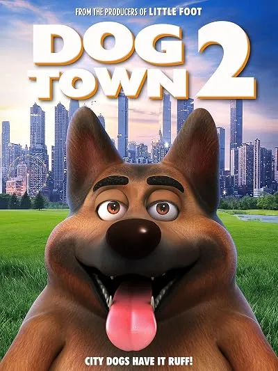 انیمیشن Dogtown 2 2022