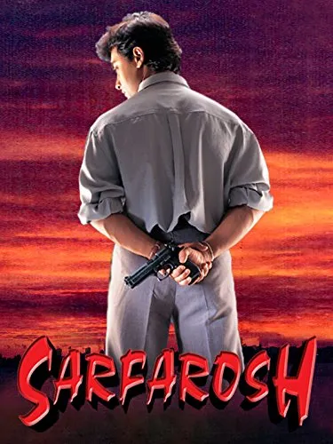  فیلم هندی Sarfarosh 1999