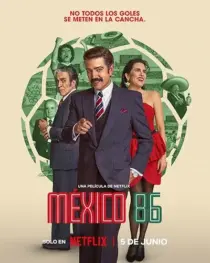 فیلم Mexico 86 2026