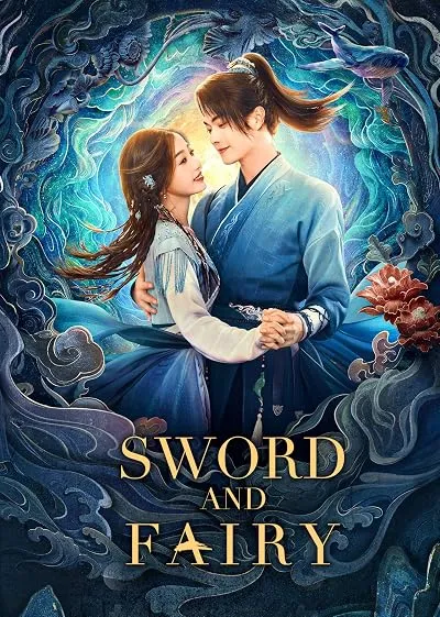  سریال Sword and Fairy
