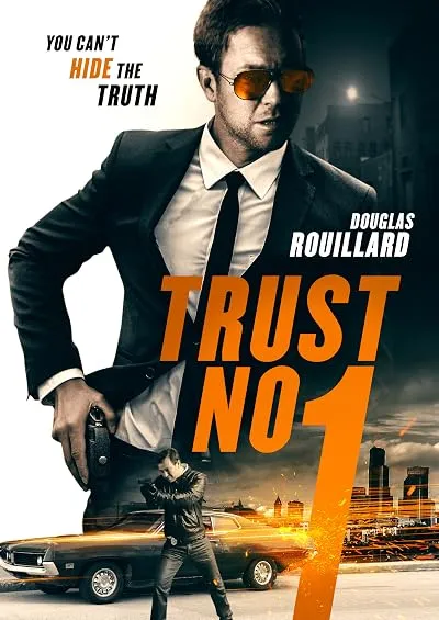  فیلم Trust No 1 2019