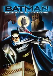 انیمیشن Batman: Mystery of the Batwoman 2003