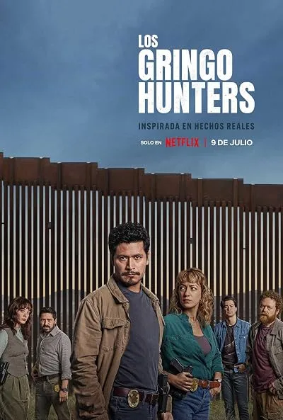  سریال The Gringo Hunters