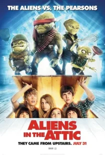  فیلم Aliens in the Attic 2009