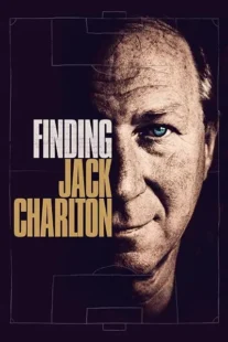 مستند Finding Jack Charlton 2020