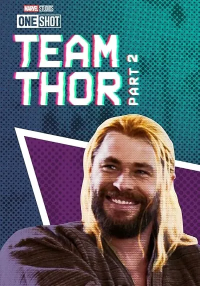 فیلم Team Thor: Part 2 2017