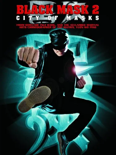  فیلم Black Mask 2: City of Masks 2002