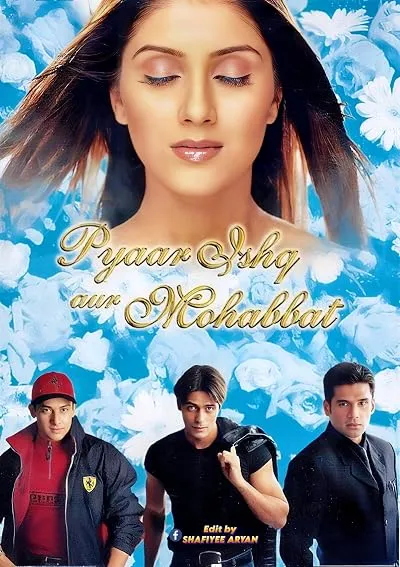 فیلم هندی Pyaar Ishq Aur Mohabbat 2001