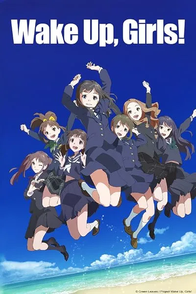 انیمه Wake Up, Girls!