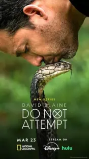 سریال David Blaine: Do Not Attempt