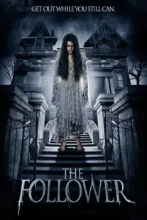 فیلم The Follower 2017