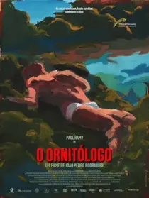 فیلم The Ornithologist 2016