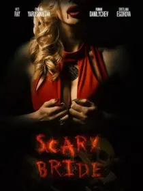 فیلم Scary Bride 2020