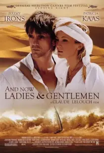 فیلم And Now Ladies & Gentlemen 2002