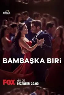 سریال ترکی Bambaşka Biri