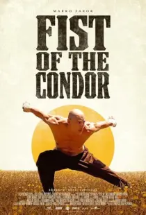 فیلم Fist of the Condor 2023