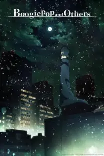 انیمه Boogiepop wa Warawanai (2019)