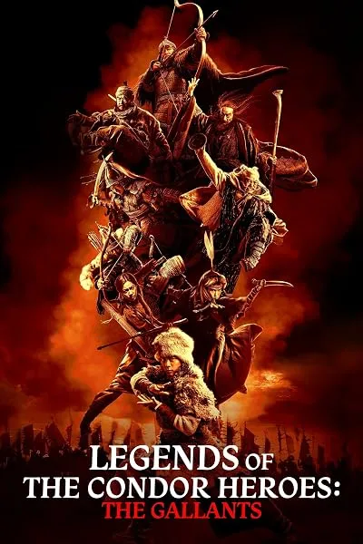  فیلم Legends of the Condor Heroes: The Gallants 2025