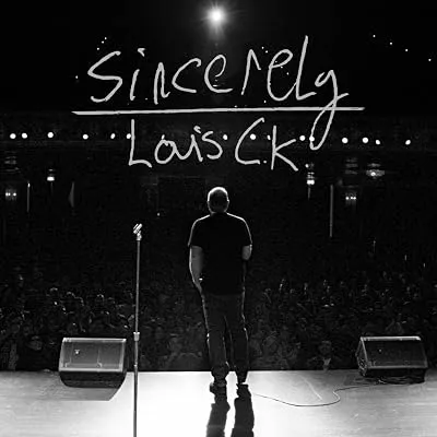 فیلم Sincerely Louis C.K. 2020