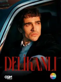 سریال ترکی Delikanli