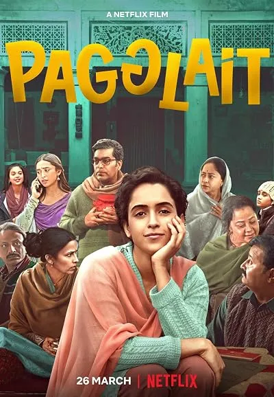  فیلم هندی Pagglait 2021