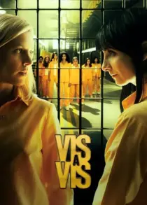 سریال Vis a vis (Locked Up)